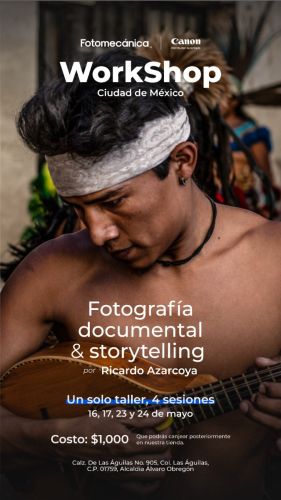 Taller documental & storytelling con Ricardo Azarcoya 16,17 24 y 25 de mayo 2025