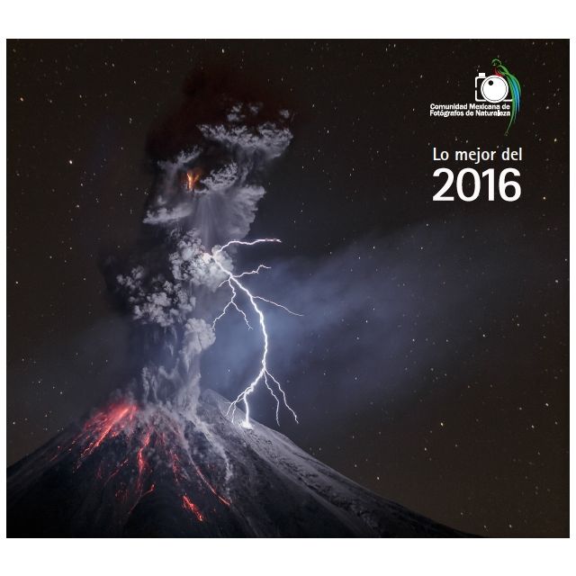 LIBRO LO MEJOR DE LA FOTOGRAFIA DE NATURALEZA VOLUMEN I VOLCAN DE COLIMA